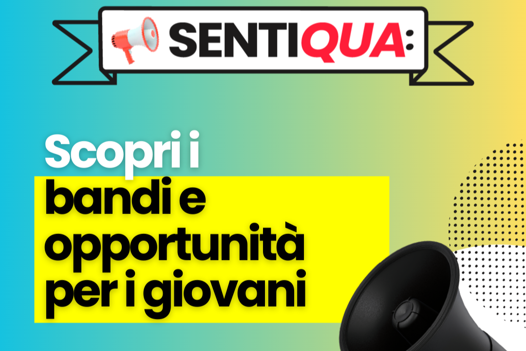 GiovaniSì: contributi per imprese giovanili, formazione, tirocini curriculari e altro ancora